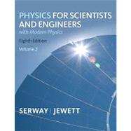 Physics for Scientists and Engineers, Volume 2, Chapters 23-..., 9781439048399