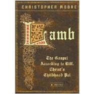 Lamb : The Gospel According to Biff, Christ's Childhood Pal,9780380978403 Lamb : The Gospel According to Biff, Christ's Childhood Pal,9780380978403