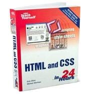 Sams Teach Yourself HTML and CSS in 24 Hours (Includes New H..., 9780672328411