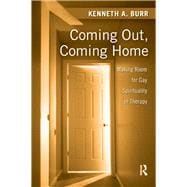Coming Out, Coming Home: Making Room for Gay Spirituality in..., 9780789038425