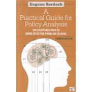 A Practical Guide for Policy Analysis: The Eightfold Path to..., 9781608718429
