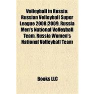 Volleyball in Russia : Russian Volleyball Super League 2008/..., 9781157288435