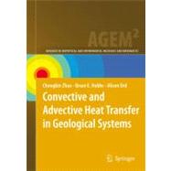Convective and Advective Heat Transfer in Geological Systems, 9783642098437