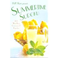 Will Shortz Presents Summertime Sudoku : 100 Wordless Crossw..., 9780312588441