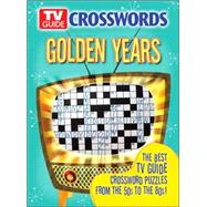 TV Guide Crosswords Golden Years : The Best TV Guide Crossword Puzzles from the 50s to The 80s!,9781402738449 TV Guide Crosswords Golden Years : The Best TV Guide Crossword Puzzles from the 50s to The 80s!,9781402738449