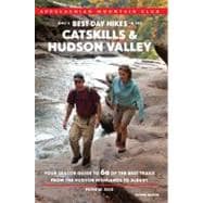AMC's Best Day Hikes in the Catskills and Hudson Valley, 2nd..., 9781934028452