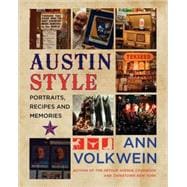 Austin Style : Portraits, Recipes, and Memories,9780061188466 Austin Style : Portraits, Recipes, and Memories,9780061188466