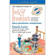 Complete Guide to Bed and Breakfasts, Inns and Guesthouses :..., 9781580088466