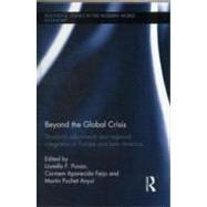 Beyond the Global Crisis : Structural Adjustments and Region..., 9780415508476