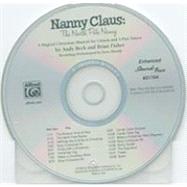 Nanny Claus, the North Pole Nanny: A Magical Christmas Music..., 9780739058480