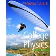 College Physics, Volume 1,9780840068484 College Physics, Volume 1,9780840068484