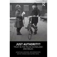 Just Authority?: Trust in the Police in England and Wales, 9781843928485