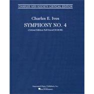 Symphony No. 4 : Charles E. Ives Society Critical Edition Cl..., 9781458418487