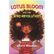 ISBN 9781547608492 product image for Lotus Bloom and the Afro Revolution | upcitemdb.com