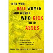 Men Who Hate Women and Women Who Kick Their Asses : Stieg 