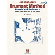 Groovin' with Rudiments : Rudimental Patterns Applied to Roc..., 9781423468516