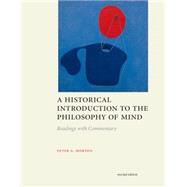 A Historical Introduction to the Philosphy of Mind: Readings..., 9781551118529