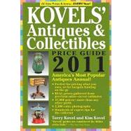 Kovels' Antiques and Collectibles Price Guide 2011 : America..., 9781579128531