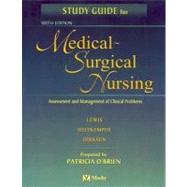 Study Guide for Medical-Surgical Nursing : Assessment and Management of Clinical Problems,9780323018555 Study Guide for Medical-Surgical Nursing : Assessment and Management of Clinical Problems,9780323018555