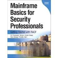 Mainframe Basics for Security Professionals : Getting Starte..., 9780131738560
