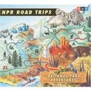 National Park Adventures: Stories That Take You Away . . ., 9781598878561