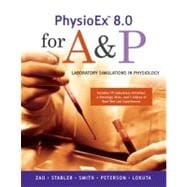 PhysioEx 8. 0 for A and P : Laboratory Simulations in Physiology,9780321548566 PhysioEx 8. 0 for A and P : Laboratory Simulations in Physiology,9780321548566