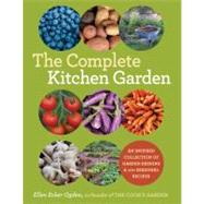 Complete Kitchen Garden : An Inspired Collection of Garden D..., 9781584798569