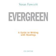 Evergreen : A Guide to Writing with Readings,9780495798576 Evergreen : A Guide to Writing with Readings,9780495798576