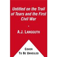 Driven West : Andrew Jackson and the Trail of Tears to the C..., 9781416548591