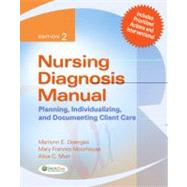 Nursing Diagnosis Manual : Planning, Individualizing, and Documenting Client Care,9780803618596 Nursing Diagnosis Manual : Planning, Individualizing, and Documenting Client Care,9780803618596