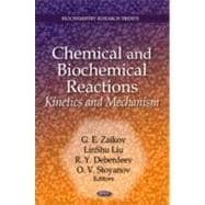 Chemical and Biochemical Reactions : Kinetics and Mechanism, 9781611228601