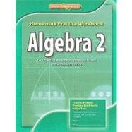 Algebra 2, Homework Practice Workbook,9780078908620 Algebra 2, Homework Practice Workbook,9780078908620