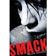 Smack,9780312608620 Smack,9780312608620