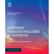 Emerging Nanotechnologies in Dentistry: Materials, Processes..., 9781455778621