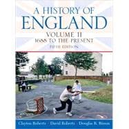 History of England, A, Volume 2 (1688 to the Present),9780136028628 History of England, A, Volume 2 (1688 to the Present),9780136028628