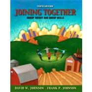 Joining Together : Group Theory and Group Skills,9780205578634 Joining Together : Group Theory and Group Skills,9780205578634