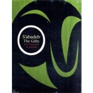 S'abadeb, the Gifts : Pacific Coast Salish Art and Artists, 9780295988634