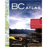 B.c. Coastal Recreation Kayaking and Small Boat Atlas: South..., 9781552858646