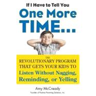 If I Have to Tell You One More Time... : The Revolutionary P..., 9781585428649