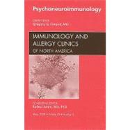 Psychoneuroimmunology: An Issue of Immunology and Allergy Cl..., 9781437708653