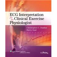 ECG Interpretation for the Clinical Exercise Physiologist, 9780781778657