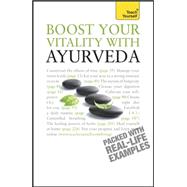 Boost Your Vitality with Ayurveda: A Teach Yourself Guide, 9780071768665
