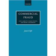 Commercial Fraud; Civil Liability for Fraud, Human Rights, and Money Laundering