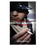 From Fear to Fraternity : A Russian Tale of Crime, Economy a..., 9780745318677