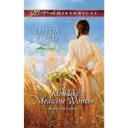 Klondike Medicine Woman,9780373828678 Klondike Medicine Woman,9780373828678