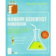 The Hungry Scientist Handbook: Electric Birthday Cakes, Edib..., 9780061238680
