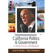 California Politics and Government: A Practical Approach, 11th Edition,9781133338680 California Politics and Government: A Practical Approach, 11th Edition,9781133338680