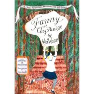 Fanny at Chez Panisse : A Child's Restaurant Adventures with..., 9780060928681
