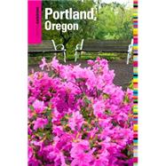 Insiders' Guide® to Portland, Oregon, 6th; Including the Me..., 9780762748693