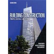 Building Construction : Principles, Materials, and Systems, 9780132148696